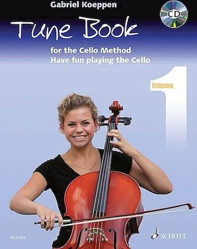 Cello Method - Tune Book 1 - Have Fun Playing the Cello