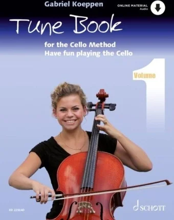 Cello Method: Tune Book 1 - Have Fun Playing the Cello