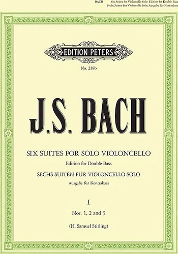 Cello Suites (Transcribed for Double Bass Solo), Vol. 1: Nos. 1-3<br>