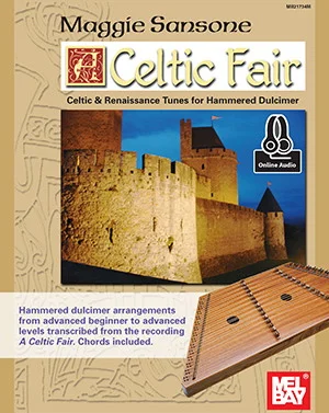 Celtic Fair<br>Celtic & Renaissance Tunes for Hammered Dulcimer