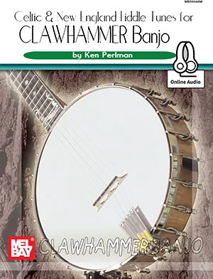 Celtic and New England Fiddle Tunes for Clawhammer Banjo