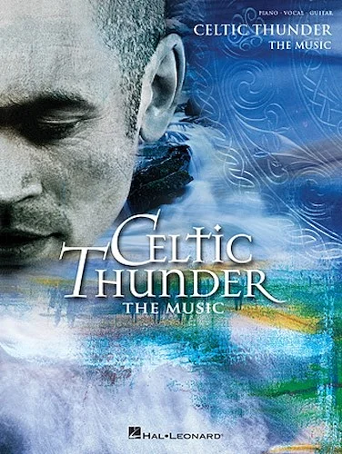 Celtic Thunder - The Music