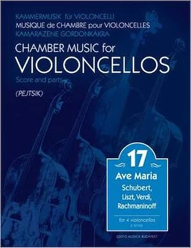 Chamber Music for Violoncellos - Volume 17