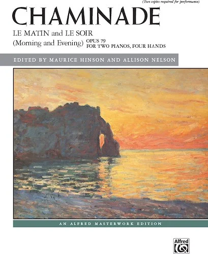 Chaminade: Le matin and Le soir (Morning and Evening), Opus 79