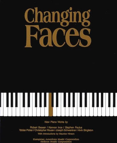 Changing Faces - New Piano Works