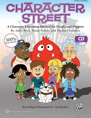 Character Street: A Character Education Musical for People and Puppets