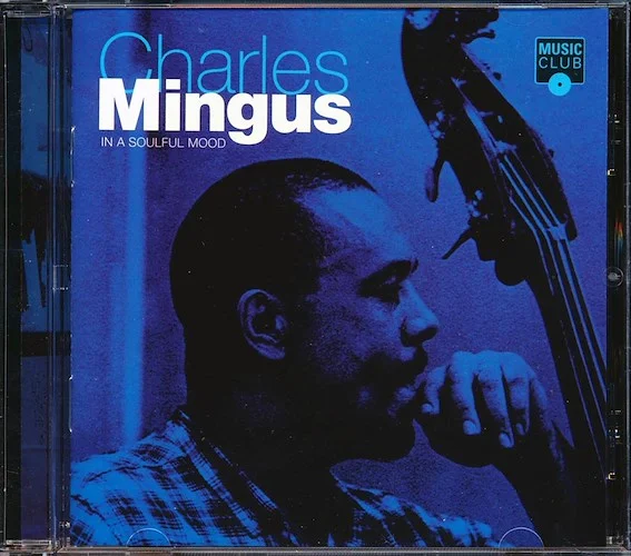 Charles Mingus - In A Soulful Mood