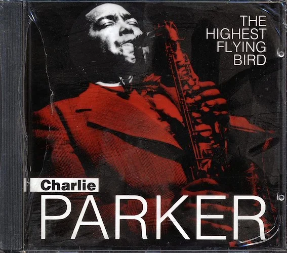 Charlie Parker - The Highest Flying Bird