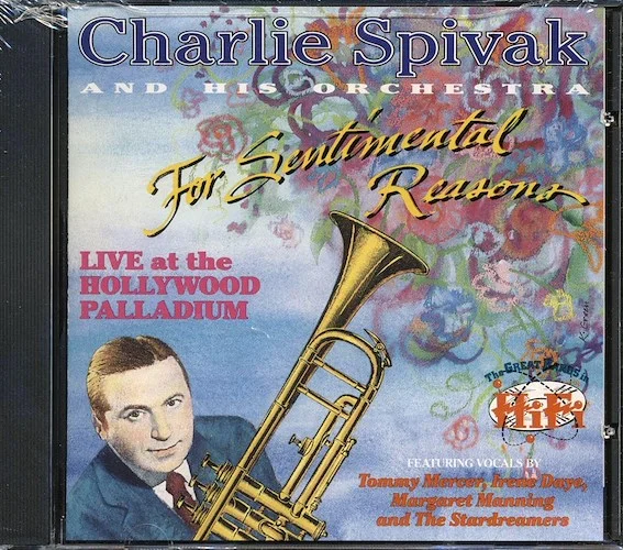 Charlie Spivak & His Orchestra - Live At The Hollywood Palladium: For Sentimental Reasons (22 tracks)