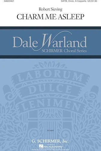 Charm Me Asleep - Dale Warland Choral Series