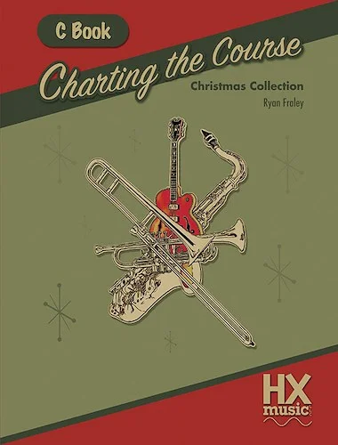 Charting the Course Christmas Collection, C Book<br>