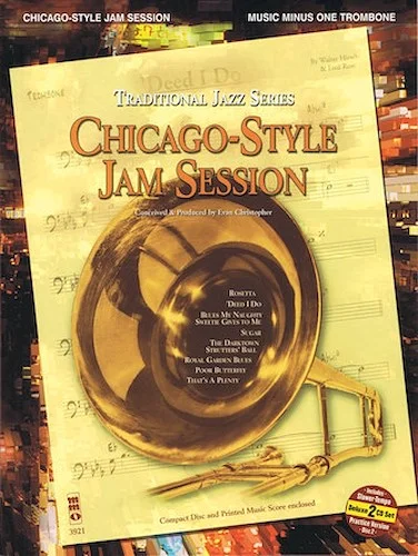Chicago-Style Jam Session - Traditional Jazz Series - Music Minus One Trombone