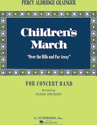 Children's March ("Over the Hills and Far Away")