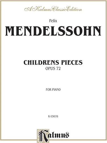 Children's Pieces, Opus 72