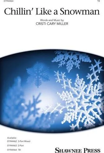 Chillin' Like a Snowman