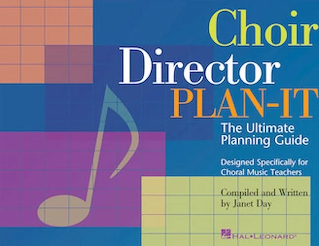 Choir Director Plan-It - The Ultimate Planning Guide
Designed Specifically for Choral Music Teachers