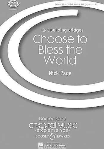 Choose to Bless the World - CME Building Bridges