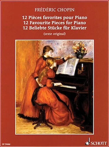 Chopin - 12 Favorite Pieces for Piano