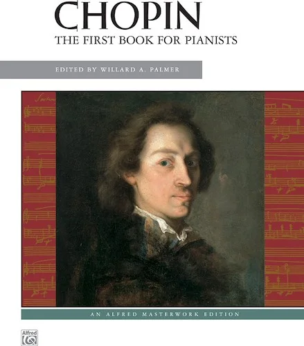 Chopin: First Book for Pianists