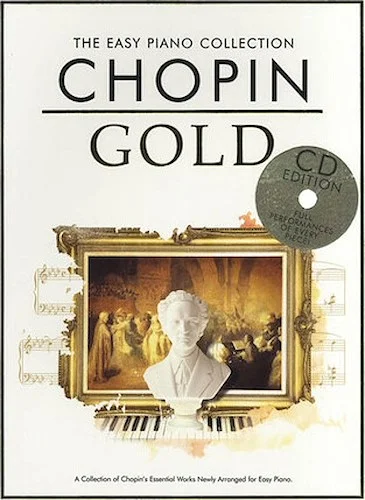 Chopin Gold - The Easy Piano Collection