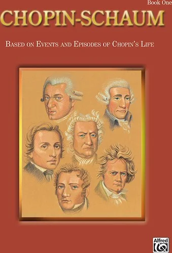 Chopin-Schaum, Book One: Based on Events and Episodes of Chopin's Life