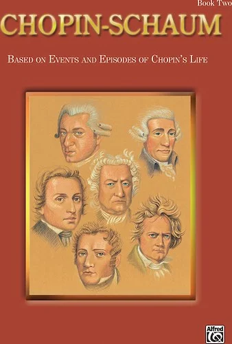 Chopin-Schaum, Book Two: Based on Events and Episodes of Chopin's Life