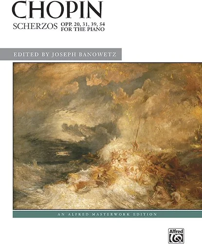 Chopin: Scherzos, Opp. 20, 31, 39, 54