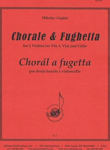 Chorale & Fughetta - Stg 3 Or 2 Vln-vc