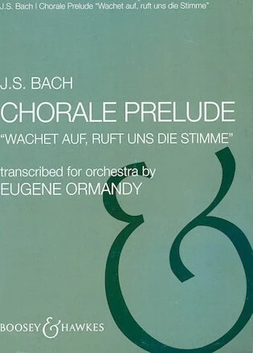 Chorale Prelude - (Wachet Auf, Ruft Uns die Stimme)