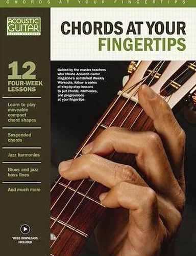 Chords at Your Fingertips - Acoustic Guitar Private Lessons Series