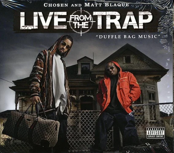 Chosen & Matt Blaque - Live From The Trap: Duffle Bag Music