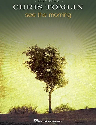 Chris Tomlin - See the Morning