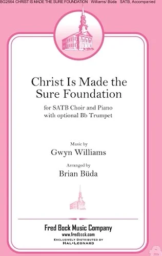 Christ Is Made the Sure Foundation