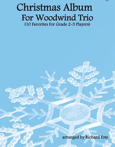 Christmas Album For Woodwind Trio