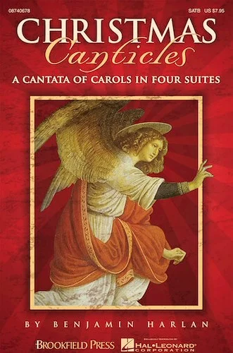 Christmas Canticles - A Cantata of Carols in Four Suites