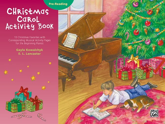 Christmas Carol Activity Book -- Pre-reading: 10 Christmas Favorites with Corresponding Musical Activity Pages for the Beginning Pianist