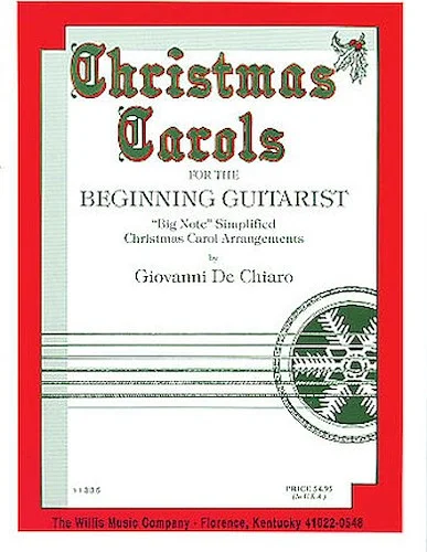 Christmas Carols for the Beginning Guitarist