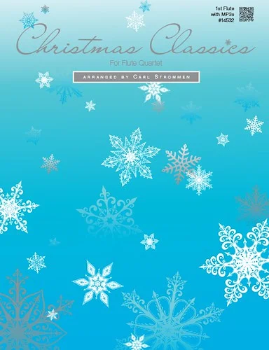 Christmas Classics For Flute Quartet - 1st Flute with MP3s