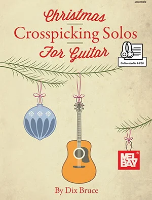 Christmas Crosspicking Solos for Guitar<br>Bluegrass Christmas Solos for Guitar in Corsspicking Style