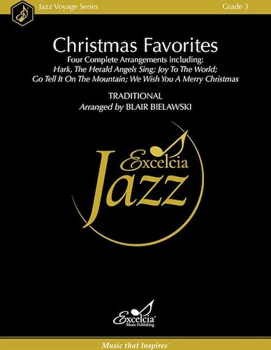 Christmas Favorites - Four Complete Arrangements including Hark, The Herald Angels Sing; Joy To The World; Go Tell It On The Mountain; We Wish You A Merry Christmas