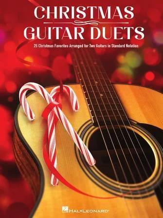 Christmas Guitar Duets - 25 Christmas Favorites Arranged for Two Guitars in Standard Notation