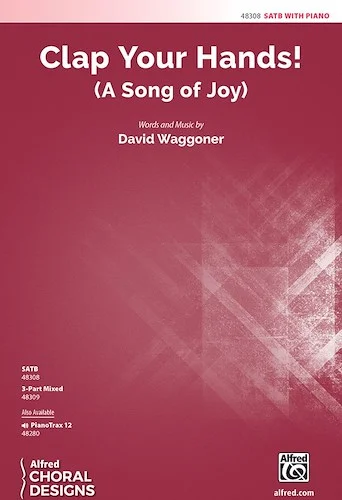 Clap Your Hands!<br>(A Song of Joy)