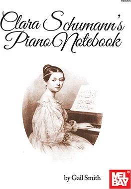 Clara Schumann's Piano Notebook