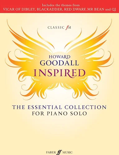 Classic FM: Howard Goodall Inspired: The Essential Collection for Piano Solo