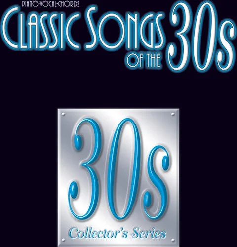 Classic Songs of the 30s