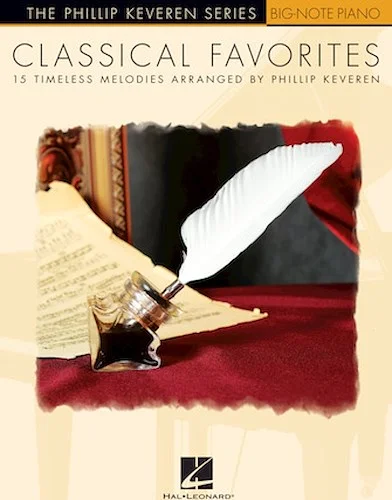 Classical Favorites - 15 Timeless Melodies