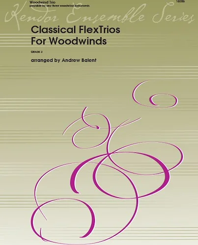 Classical FlexTrios For Woodwinds