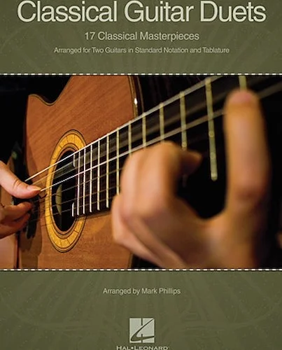 Classical Guitar Duets - 17 Classical Masterpieces