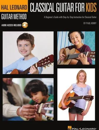 Classical Guitar for Kids - A Beginner's Guide with Step-by-Step Instruction for Classical Guitar