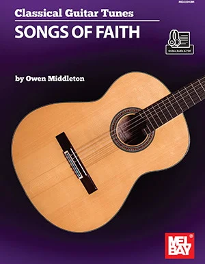 Classical Guitar Tunes - Songs of Faith